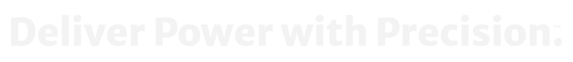 Deliver Power with Precision.